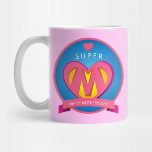 Super Mom Day Mug